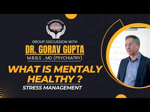 Group Discussion with Dr. Gorav Gupta on Mental Health Issues | Tulasi Healthcare