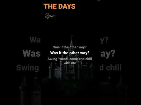 THE DAYS lyrics #tiktokmusic #tiktokfyp #2025shorts #hitmusic #songlyrics #fyp