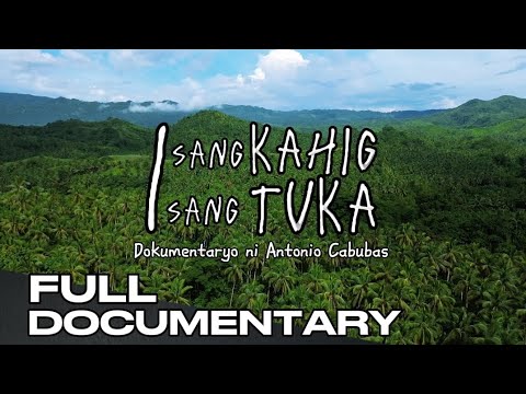 Isang Kahig Isang Tuka | Dukomentaryo ni Antonio Cabubas