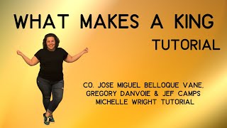 What makes a king line dance tutorial Advanced choreography by Vane, Danvoie & Camps