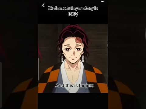 X: demon slayer story is easy...  #demonslayer#demonslayerstory