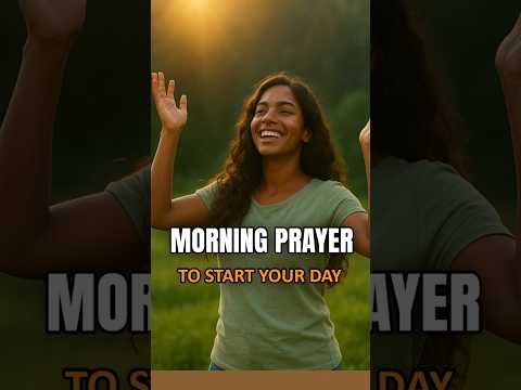 Morning Prayer - Daily Prayer #prayer #powerfulprayer #morningprayer #dailybread #dailyprayer