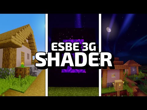 ESBE_3G | Best Shader For Low End Devices 2021 (NO LAG) - (1.17+) [Android/IOS] ✅ 2GB Ram ✅