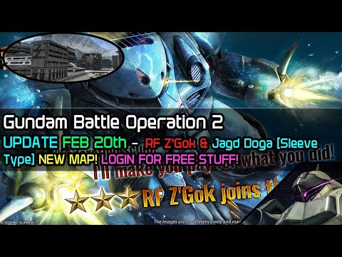 Gundam Battle Operation 2 UPDATE 2/20 - RF Z'Gok! Jagd Doga [Sleeve Type]! NEW MAP AND MORE!