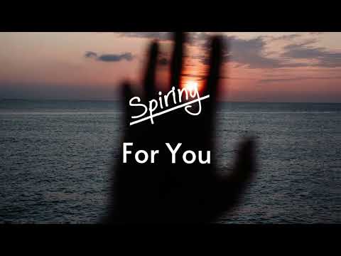 Spiring - For You [Chill House No Copyright Music]