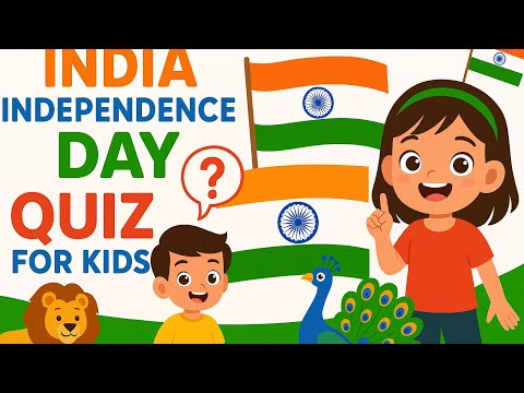 India Independence Day Quiz for Kids | Fun 15 August Facts & Learning Game