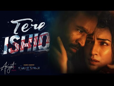 Tere Ishq Mein | Tital track | Dhanush kriti sanon| Arijit Singh | Bollywood New Sad Song 2025 💔