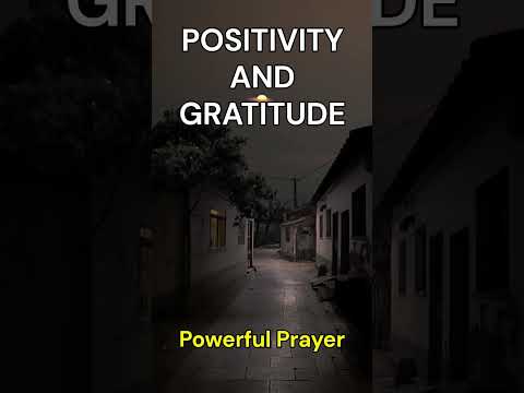 Philippians 4 - Positivity and Gratitude Powerful Prayer #jesus #jesuschrist #bible #prayer #psalms