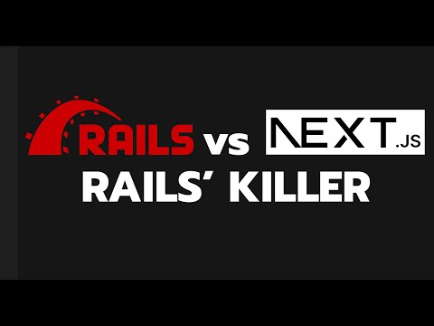 Ruby on Rails vs Next.js