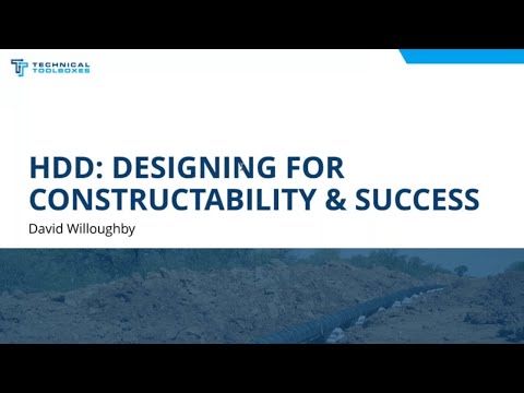 HDD Designing for Constructability and Success | Technical Toolboxes, David Walling and Joe Pikas