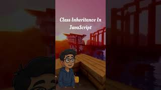 Class Inheritances- #comiccoder #javascriptcoding #codeblocks #js #jsreels #javascript #codingreels