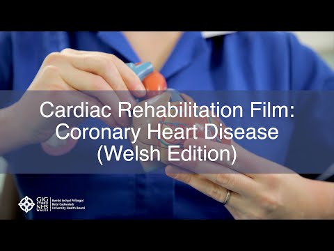 BCUHB Cardiac Rehabilitation: Coronary Heart Disease (Welsh Subtitles)