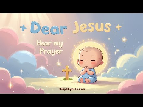 🙏 Dear Jesus, Hear My Prayer |Prayer Song #babyrhymes  #toddlercartoons  #choochootrain #cocomelon