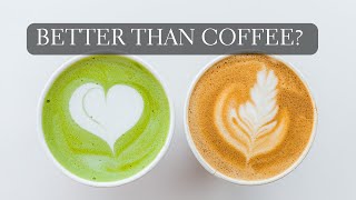 Is Green Tea Better Than Coffee? Benefits of drinking green tea vs coffee