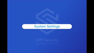 System Settings | S3M Security