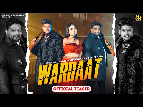 WARDAAT || OFFICIAL TEASER || HAIDERPURIYA || RAMBOROX || ARPITA KAUR || NEW HARYANVI SONGS 2024