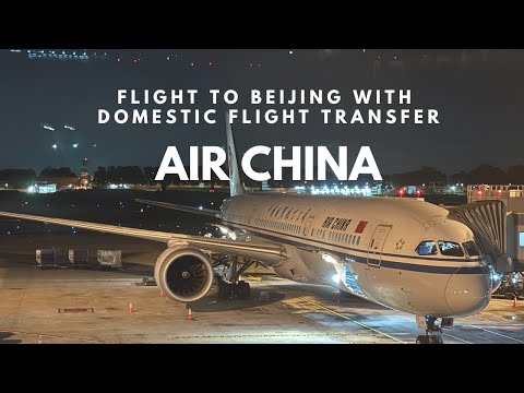 Air China 🇨🇳 Flight from Singapore to Beijing, Beijing Capital Airport Domestic Transfer to Nanjing