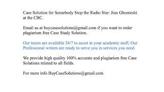 Case Solution Somebody Stop the Radio Star Jian Ghomeshi at the CBC