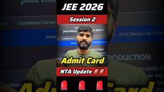 NTA Update JEE Mains 2026 Admit Card✅ Session 2 | How to Download JEE Main Admit Card 2026 #jee2026