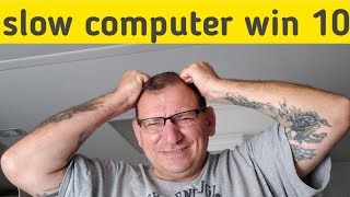 Slow computer fix Windows 10