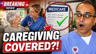 NEW Medicare Bill To Cover Caregiving at Home (The Catch)