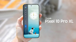 Google Pixel 10 Pro XL Official - 8 Big Changes