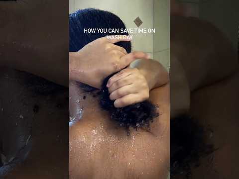 HOW TO SAVE TIME ON WASH DAY #washday #shorts #naturalhair #naturalhairgrowth #hairgrowth