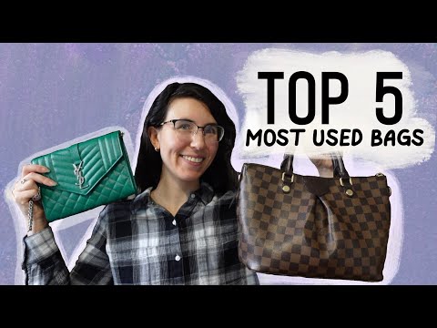 MY TOP 5 MOST USED BAGS! Ft: Louis Vuitton, YSL, Ferragamo, Chanel…