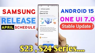 Samsung one ui 7.0 stable update 🔥 s22 , s23 , s24 series android 15 stable update A54,A34,A55,A14