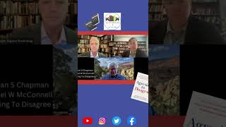 Sam interviews Nathan S Chapman and Michael W McConnell about their book Agreeing To Disagree