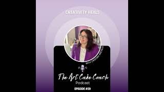 #59 Creativity Heals