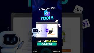 How We Use AI Tools to Build Websites Faster