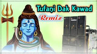 Tufani Daak kawad Song Remix by DJ Choudhary Dhand