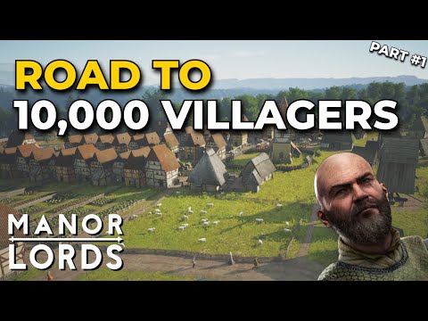 Manor Lords 10,000 Villager Challenge | Ep 1