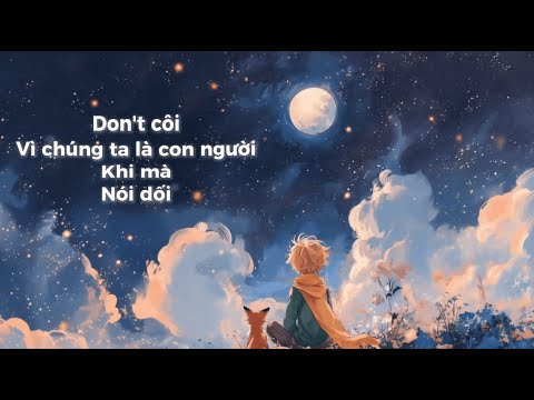 Don't côi, Vì chúng ta là con người, khi mà,... | Ronboogz's