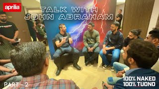 Conversation with John Abraham | Tuono 457 #aprilia #johnabraham #media