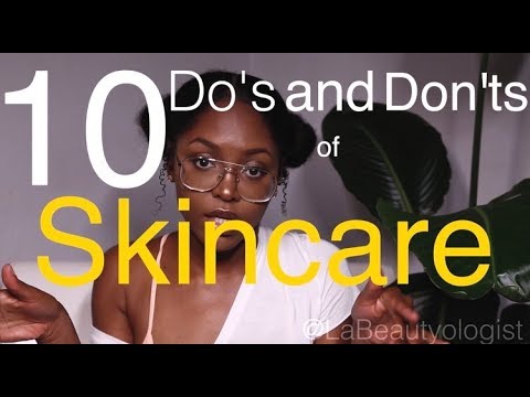 AN ESTHECTIAN'S TOP 10 SKINCARE DOS AND DON'TS