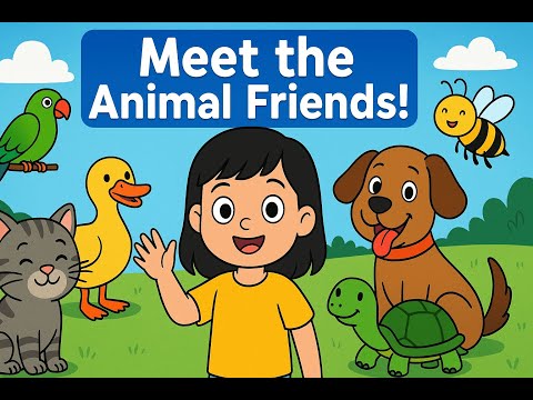Meet the Animal Friends | Fun Learning for Kids!