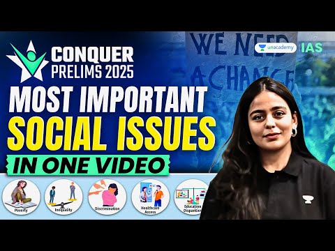 Most Important Social Issues in One Video | Conquer Prelims 2025 | Aastha Pilania | Crash Course