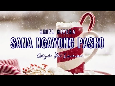 SANA NGAYONG PASKO | Ariel Rivera | Gigi De Lana (Cover) | MusiKaraoke