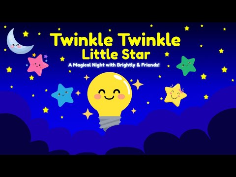 Twinkle Twinkle Little Star ✨ Bedtime Story & Song with Brightly & Friends