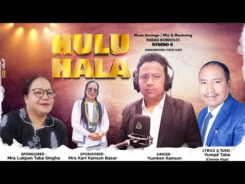 Hulu Hala || Galo Song || Singer - Yumken Kamum