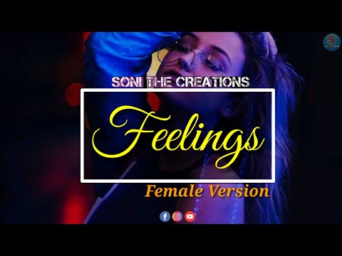 Feelings : Female Version | Latest Haryanvi Whatsapp Status | Trending Love Song |Soni The Creations