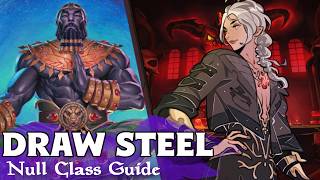 Classes of Draw Steel: Guide to THE NULL