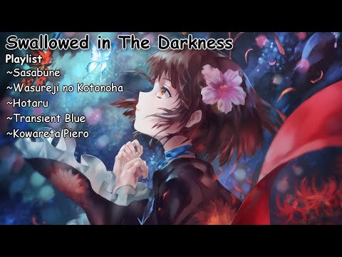 Swallowed in The Darkness, Listen at night - Japanese Songs Collection #25