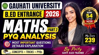 📢 Gauhati University B.Ed entrance MATHS pyq 📚 | numerical ability | pyq analysis #gubed #maths #pyq