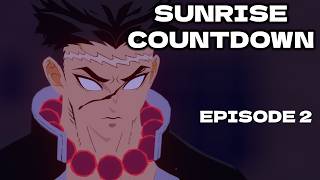 DEMON SLAYER Sunrise Countdown Arc | FAN ANIMATION | Episode 2