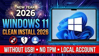 New Year 2026: Clean Install Windows 11 Without USB! Easy&Quick (No TPM + Local Account)
