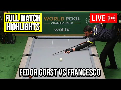Fedor Gorst vs Francesco Candela FULL MATCH Highlights PART 1 | World Pool Championship 2025
