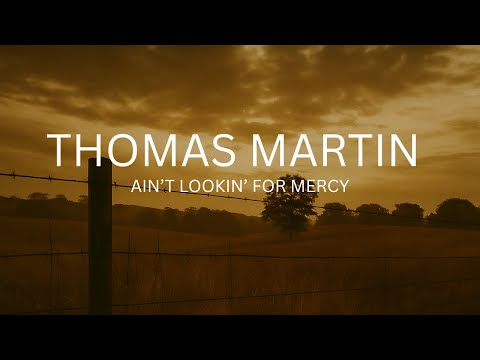 Ain't lookin for mercy